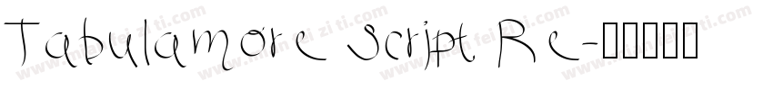 Tabulamore Script Re字体转换